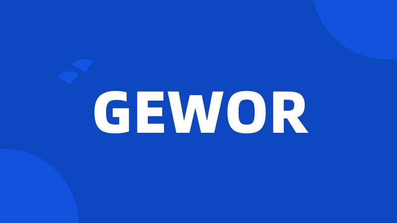 GEWOR