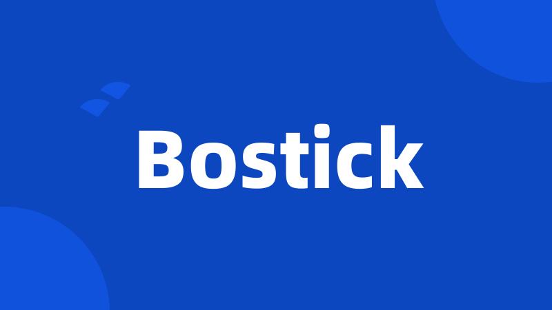 Bostick