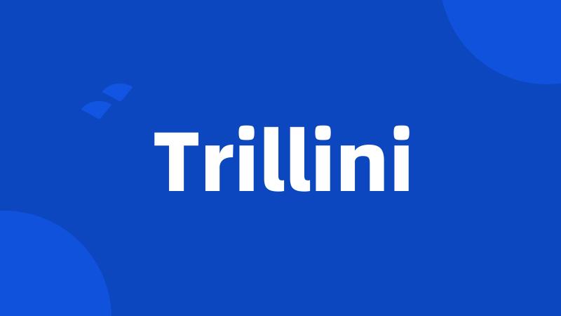 Trillini