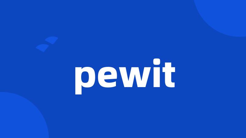 pewit