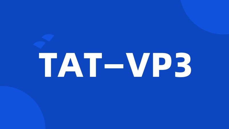 TAT—VP3