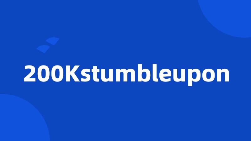 200Kstumbleupon