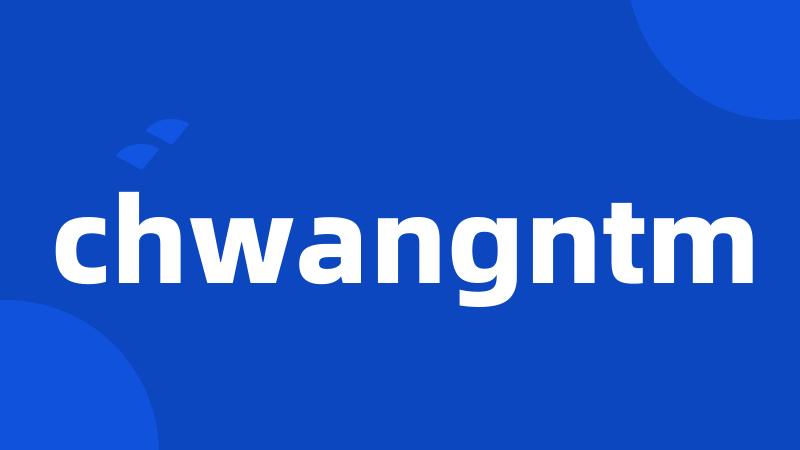 chwangntm