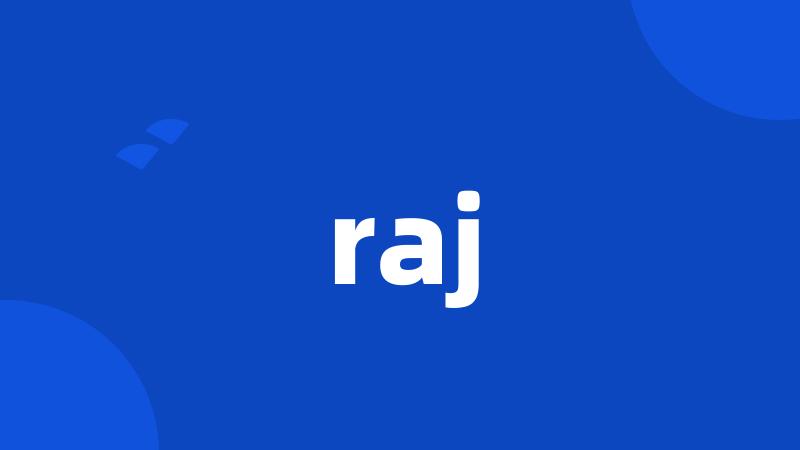 raj