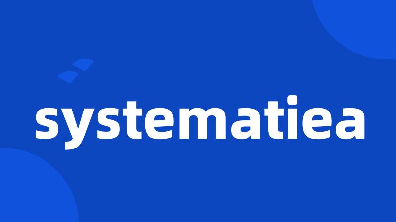 systematiea