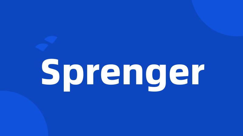 Sprenger