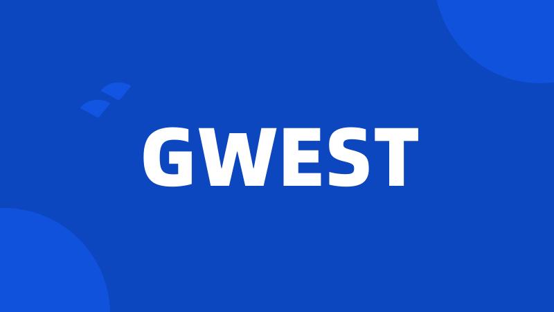 GWEST