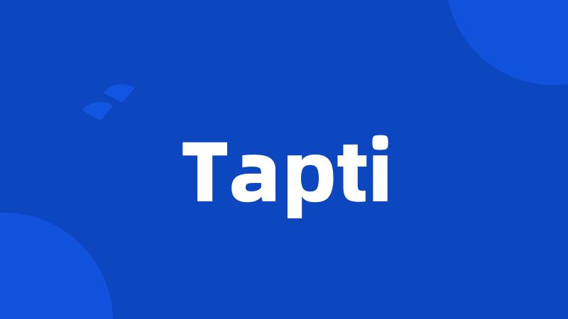 Tapti