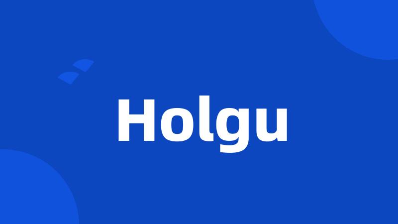 Holgu