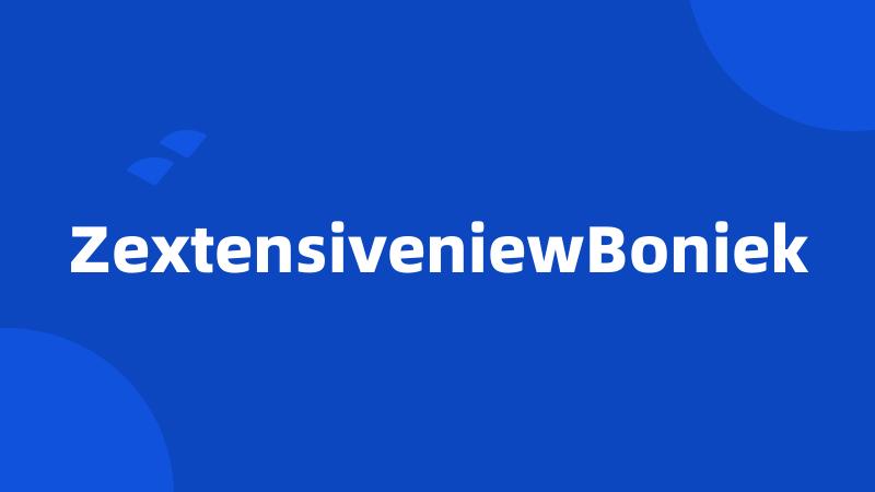 ZextensiveniewBoniek