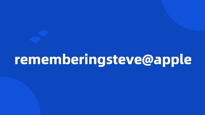 rememberingsteve@apple