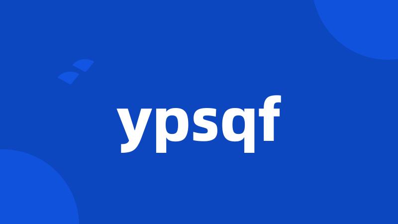 ypsqf