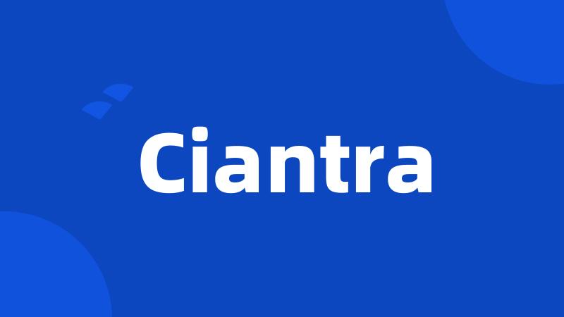 Ciantra