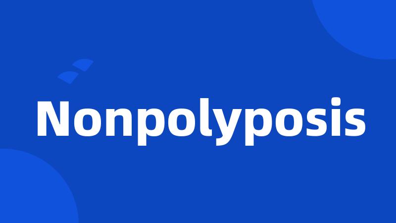 Nonpolyposis