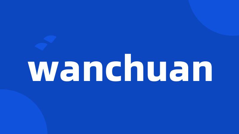 wanchuan