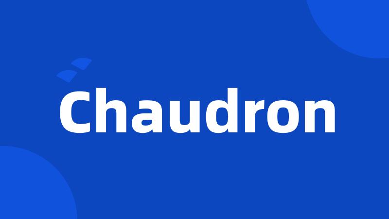 Chaudron