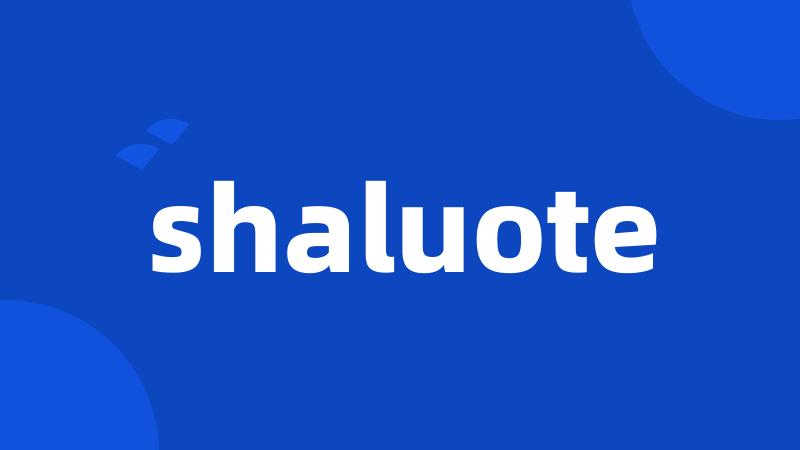 shaluote