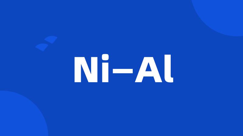 Ni—Al