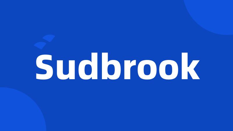 Sudbrook