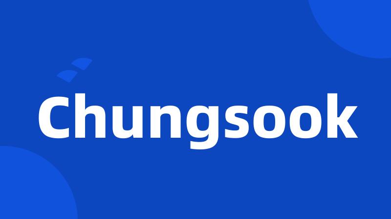 Chungsook