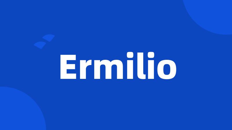 Ermilio