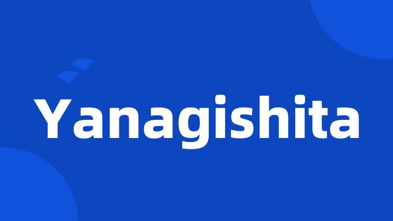 Yanagishita