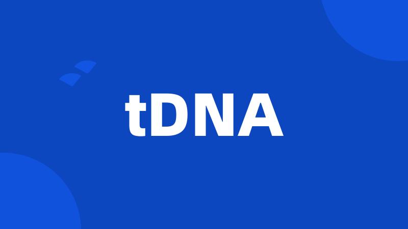 tDNA