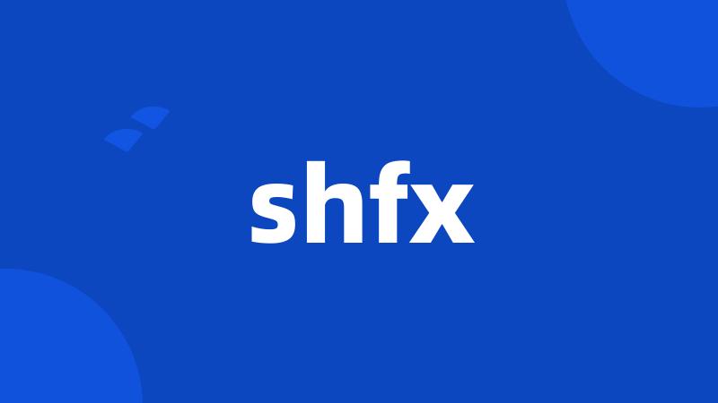 shfx