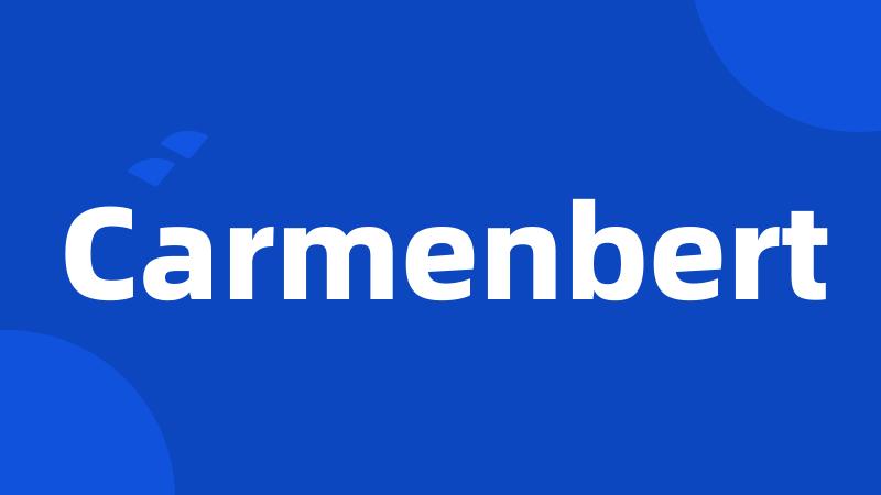 Carmenbert