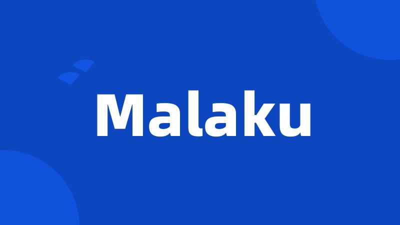 Malaku