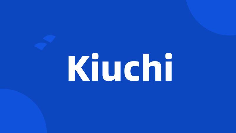 Kiuchi