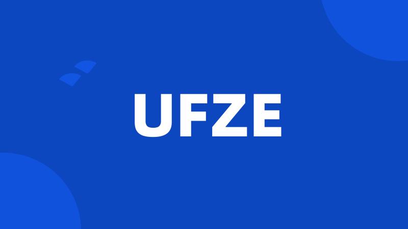 UFZE