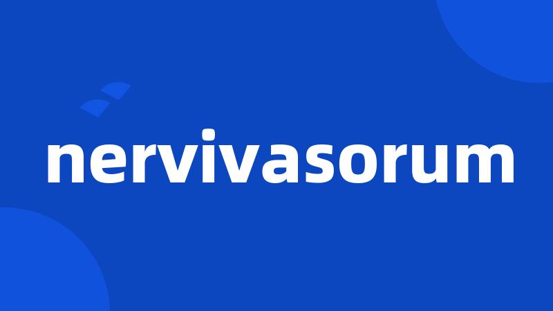 nervivasorum