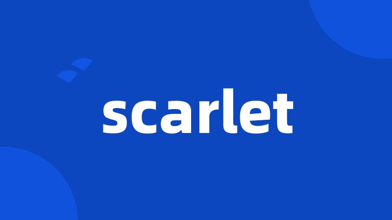 scarlet