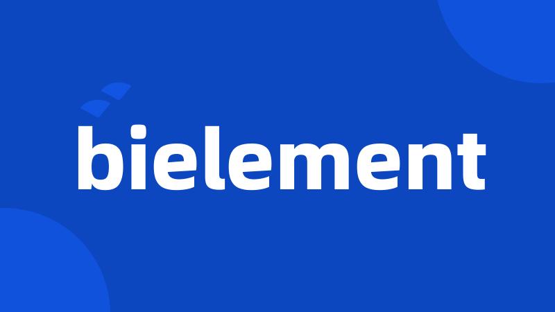 bielement