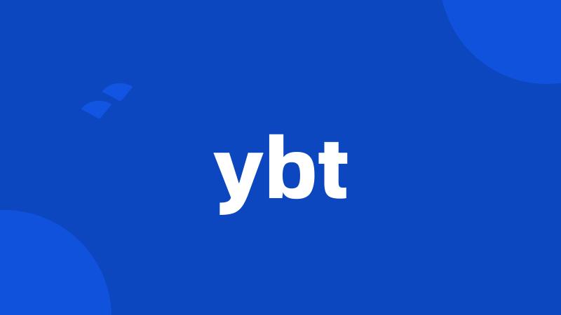 ybt