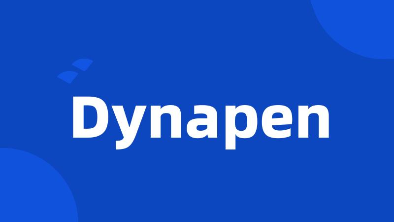 Dynapen