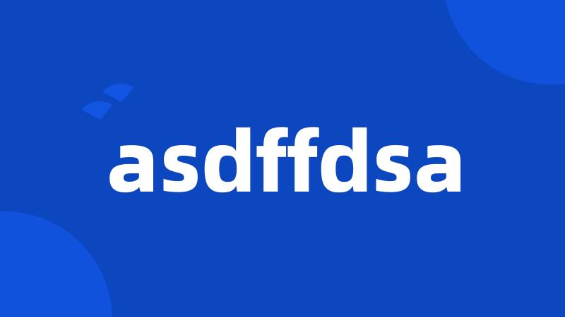 asdffdsa