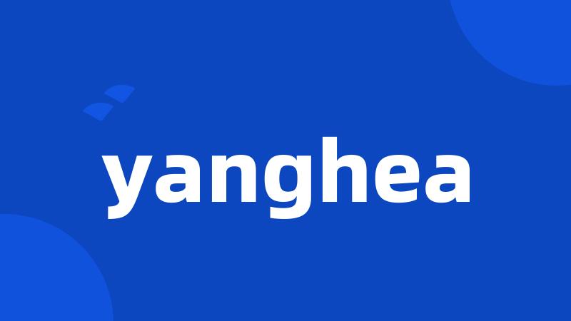 yanghea