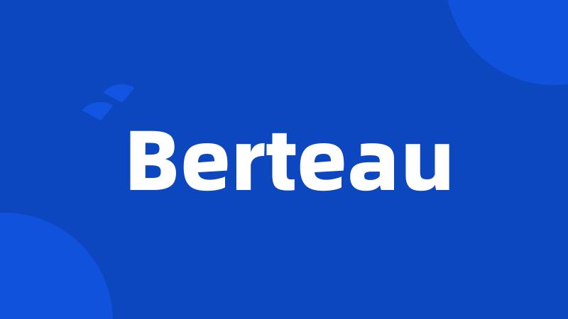 Berteau