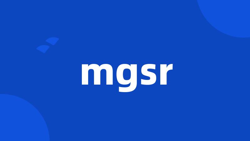 mgsr