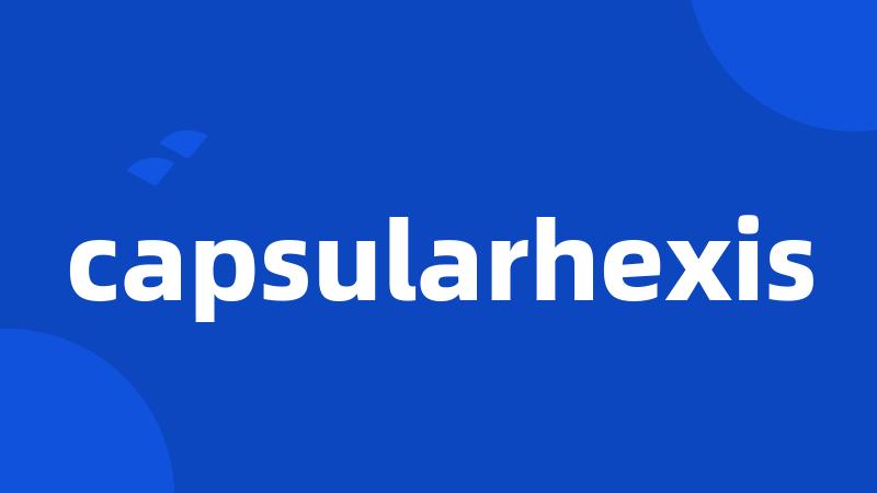 capsularhexis