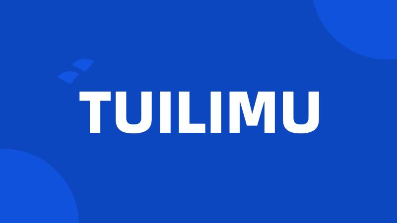 TUILIMU