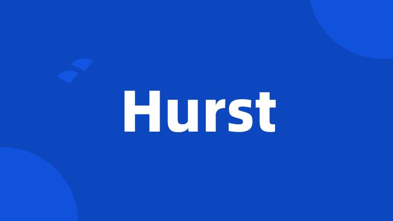 Hurst