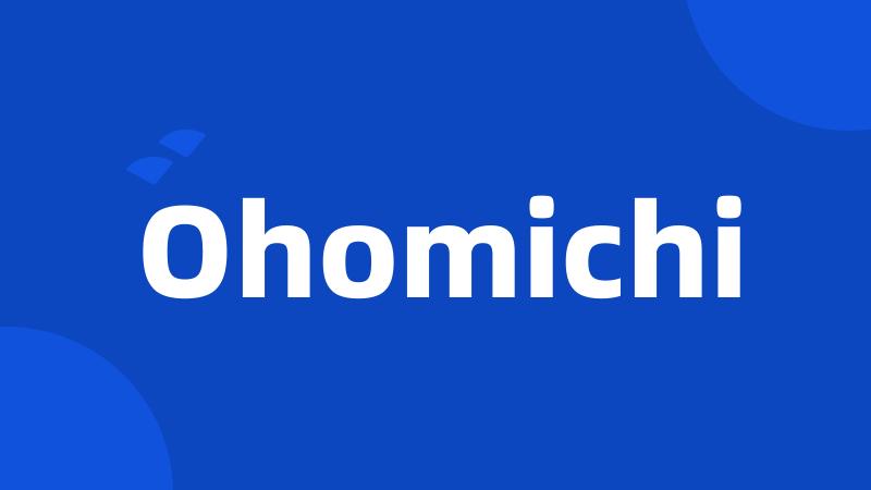 Ohomichi