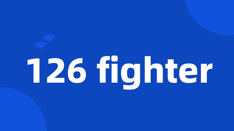 126 fighter