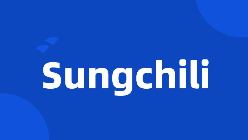 Sungchili