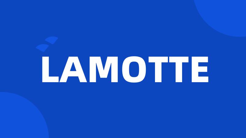 LAMOTTE