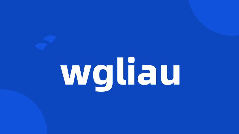 wgliau