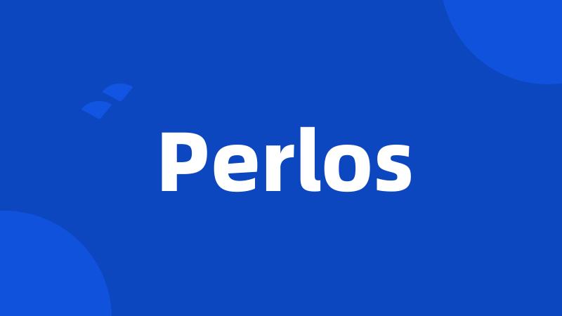 Perlos